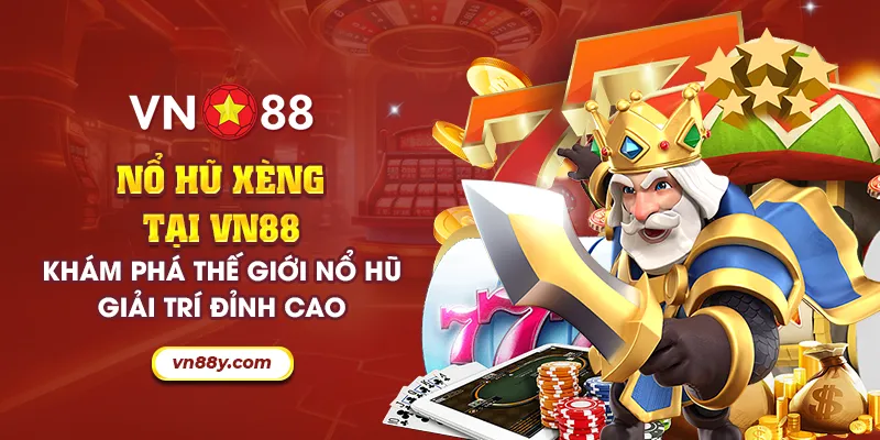 Nổ hũ xèng tại VN88: Khám phá thế giới nổ hũ giải trí đỉnh cao 7 27 no hu xeng tai vn88 kham pha the gioi no hu giai tri dinh cao 27 11zon