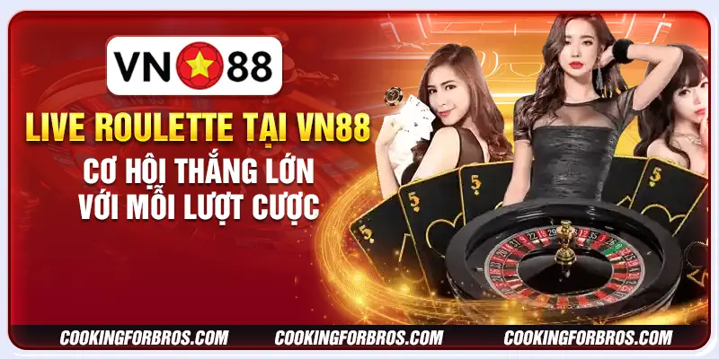 Live Roulette Tại VN88: Cơ Hội Thắng Lớn Với Mỗi Lượt Cược 1 Live Roulette Tại VN88: Cơ Hội Thắng Lớn Với Mỗi Lượt Cược